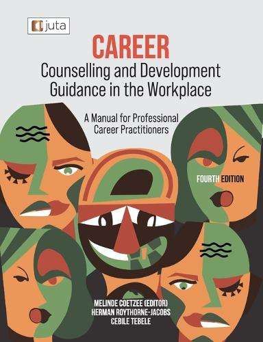 Career Counselling and Development in the Workplace 4e - Coetzee, M