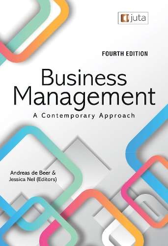 Business Management: A Contemporary Approach 4e - de Beer, Nel