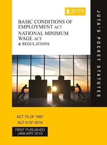 Basic Conditions of Employment Act 75 of 1997; National Minimum Wage - JUTAPOCKETSTATUTE