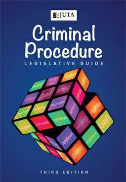 Criminal Procedure Legislative Guide 3ed - Joubert, J J et al