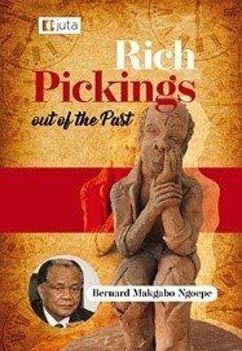 Rich Pickings out of the Past - Ngoepe