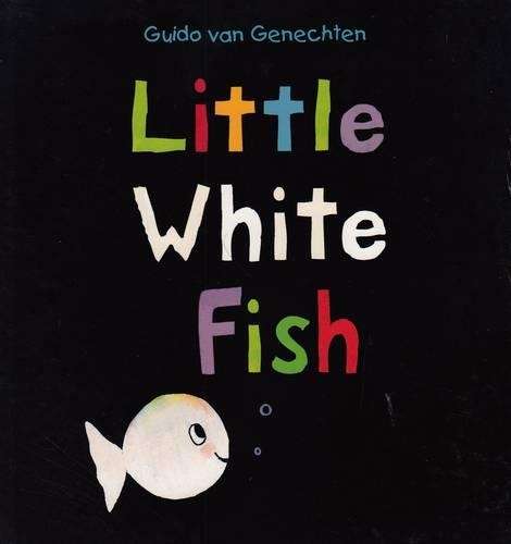 Little white fish - Guido van Genechten