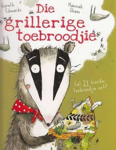 Die grillerige toebroodjie - Gareth Edwards