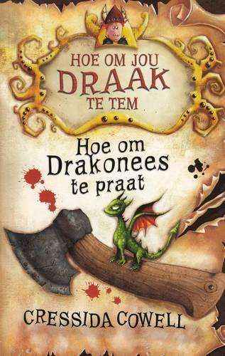 Hoe Om Drakonees Te Praat - Cressida Cowell