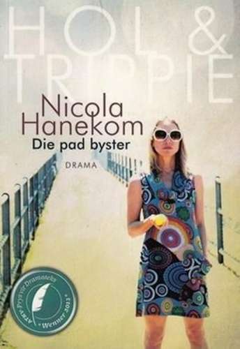 Die Pad Byster - Nicola Hanekom