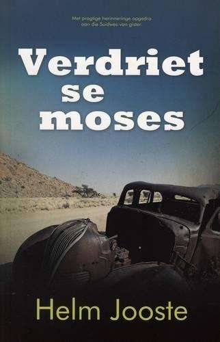 Verdriet se moses - Helm Jooste