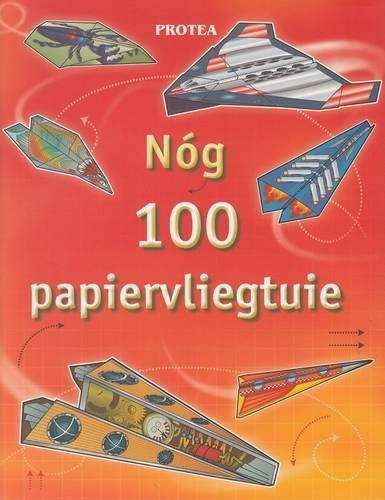 Nog 100 Papiervliegtuie - Andy Tudor