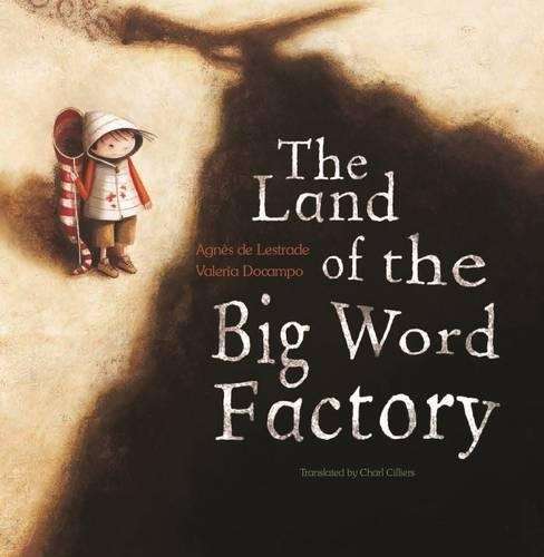 The land of the big word factory - Agnes de Lestrade