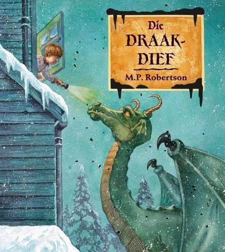 Die draakdief - M.P. Robertson