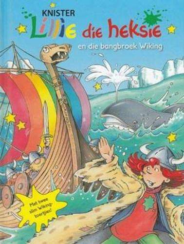 Lillie die heksie en die bangbroek Wiking : Boek 12 - Knister