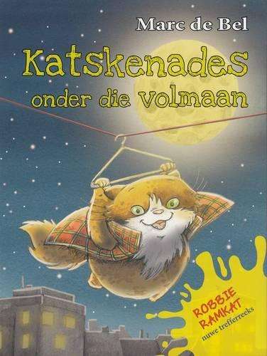 Robbie Ramkat: Katskenades Onder Die Volmaan! - Frieda Van Raevels