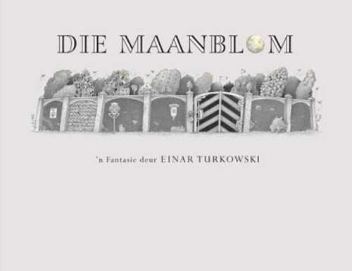 Die maanblom - Einar Turkowski