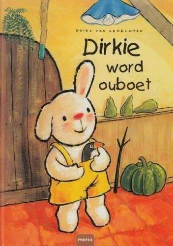 Dirkie word ouboet - Guido van Genechten