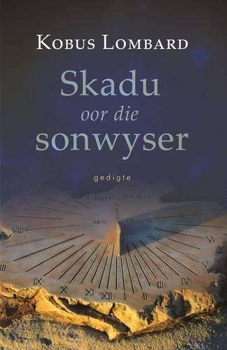 Skadu oor die sonwyser - Kobus Lombard