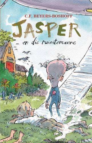 Jasper en die ruimtemanne: Boek 5 - C.F. Beyers-Boshoff
