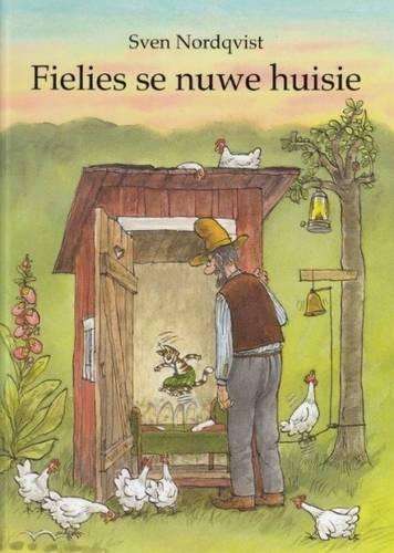 Fielies se nuwe huisie - Sven Nordqvist