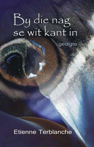 By die nag se wit kant in - Etienne Terblanche