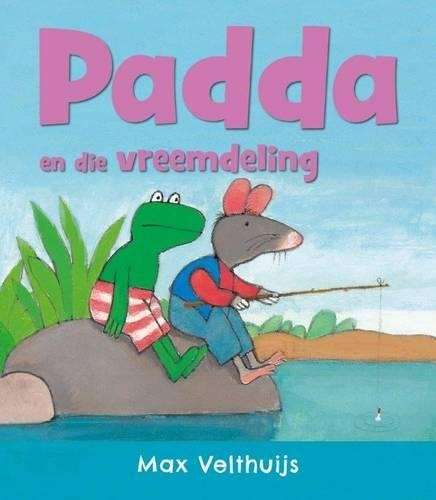 Padda en die vreemdeling - Max Velthuijs