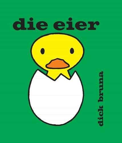 Die Eier - Dick Bruna