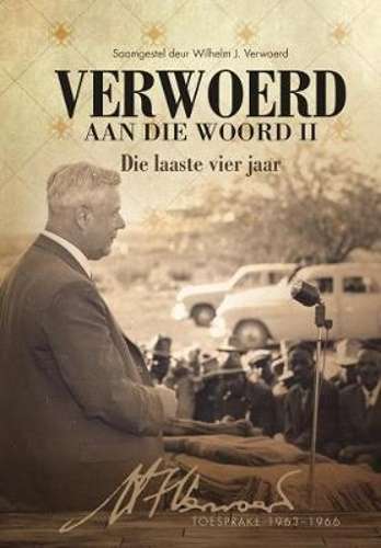Verwoerd aan die woord II - Wilhelm J. Verwoerd