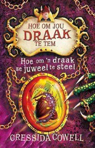 Hoe om 'n draak se juweel te steel - Cressida Cowell