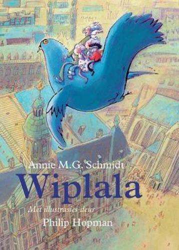 Wiplala - Annie M.G. Schmidt