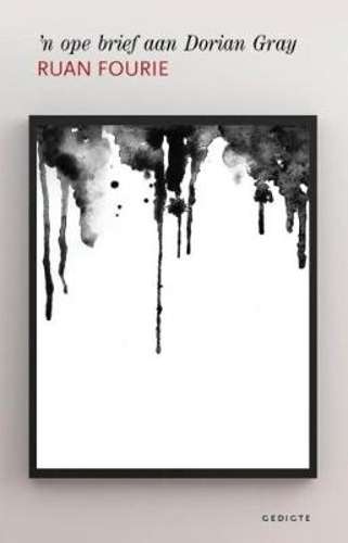 ope brief aan Dorian Gray, ân - Fourie, Ruan
