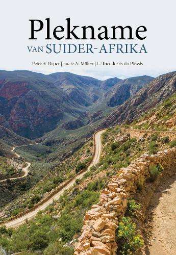 Plekname van Suider-Afrika - Raper, Peter; MÃ¶ller, Lucie