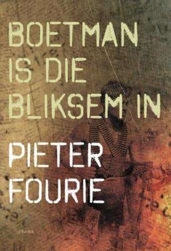 Boetman is die bliksem in - Fourie, Pieter