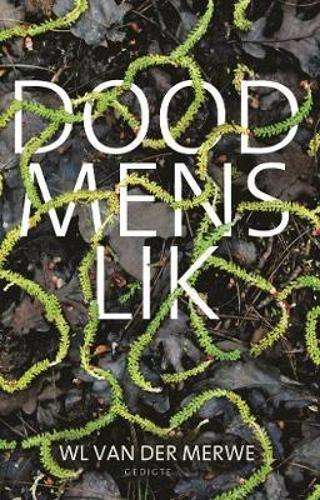 Doodmenslik - W.L. van der Merwe