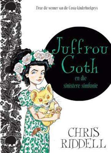 Juffrou Goth en die Sinistere Simfonie: Boek 4 - Chris Riddel