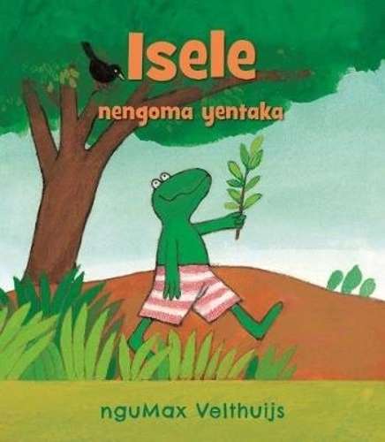 Isele Nengoma Yentaka - Max Velthuijs