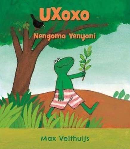Uxoxo Nengoma Yenyoni - Max Velthuijs