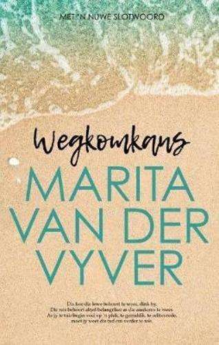 Wegkomkans - Marita van der Vyver