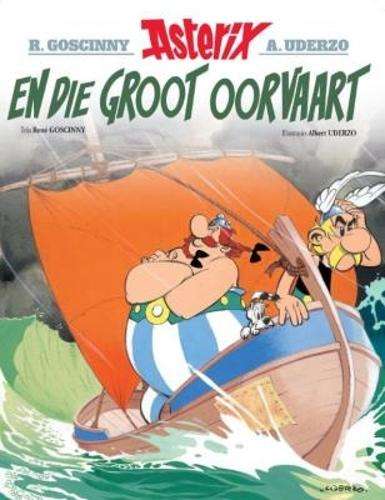 Asterix en die groot oorvaart (22) - Goscinny, RenÃ© (vert. deur