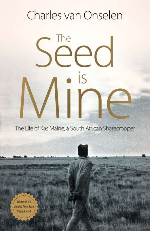 The Seed is Mine - Charles Van Onselen