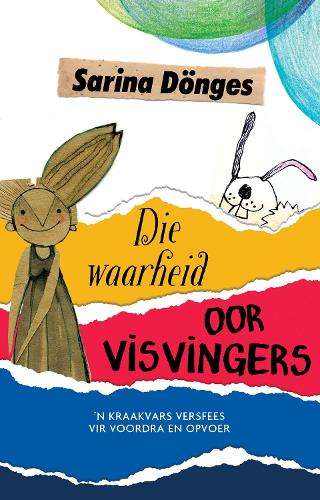 Waarheid oor visvingers, Die - DÃ¶nges, Sarina