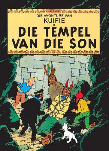 Avonture van Kuifie, Die: Die tempel van die son - HergÃ© (vert. deur Sonya van