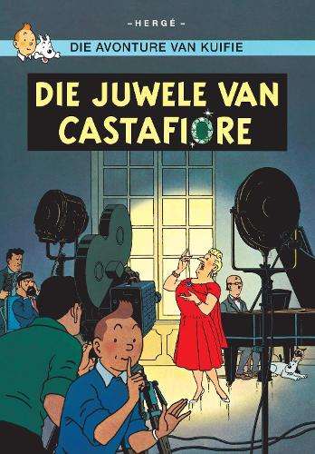 Avonture van Kuifie, Die: Die juwele van Bianca Castafiore - HergÃ© (vert. deur Sonya van