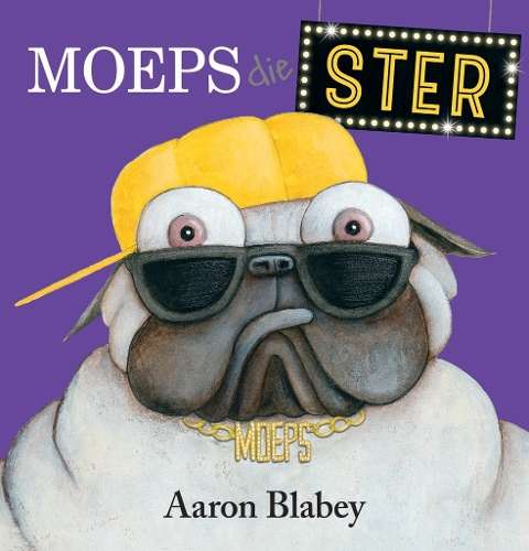 Moeps die ster - Blabey, Aaron (vert. deur Ja