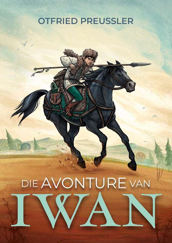 Avonture van Iwan, Die - Preussler, Otfried (vert. de