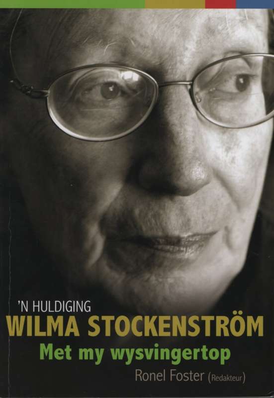 WILMA STOCKENSTROOM MET MY - FOSTER,R