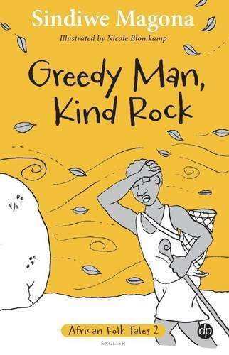 Greedy man kind rock: Book 2 - Sindiwe Magona
