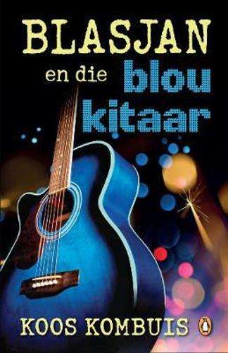 BLASJAN EN DIE BLOU KITAAR - KOMBUIS,K