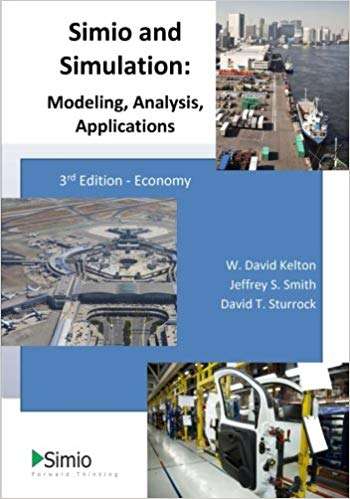 Simio and Simulation - Dr W David Kelton