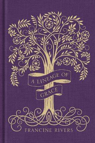 Lineage of Grace, Special Edition, A - Francine Rivers