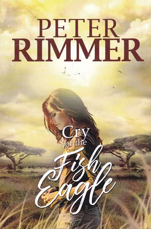 CRY OF THE FISH EAGLE SECONDHAND - RIMMER,P