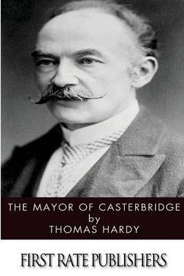 The Mayor of Casterbridge - Thomas Hardy