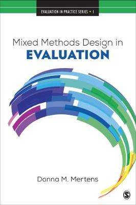 Mixed Methods Design in Evaluation - Donna M. Mertens