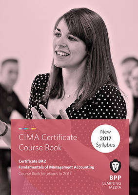 CIMA - Fundamentals of Management Accounting - BPP Learning Media